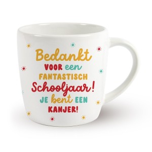 Beker Bedankt voor een fantastisch schooljaar! Je bent een kanjer!