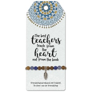 Juffencadeautje Armband, The Best Teachers Teach From The Heart